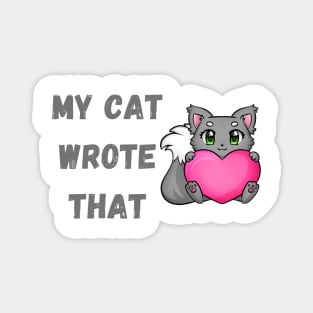 my cat wrote that Magnet