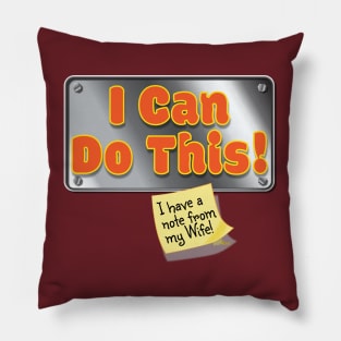 I can do this-sign Pillow