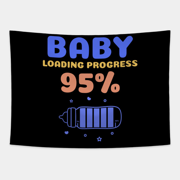 Baby Loading 95 Pregnant Tapestry Teepublic Baby Loading 95 Pregnant Tapestry Teepublic