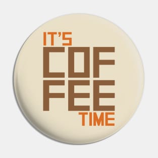 Coffee Time Pin