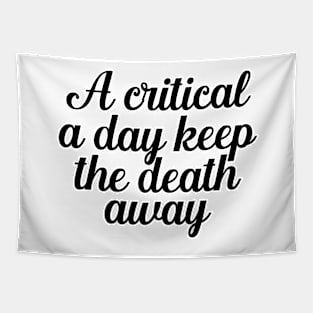 Critical A Day Keeps The Death Away Tapestry