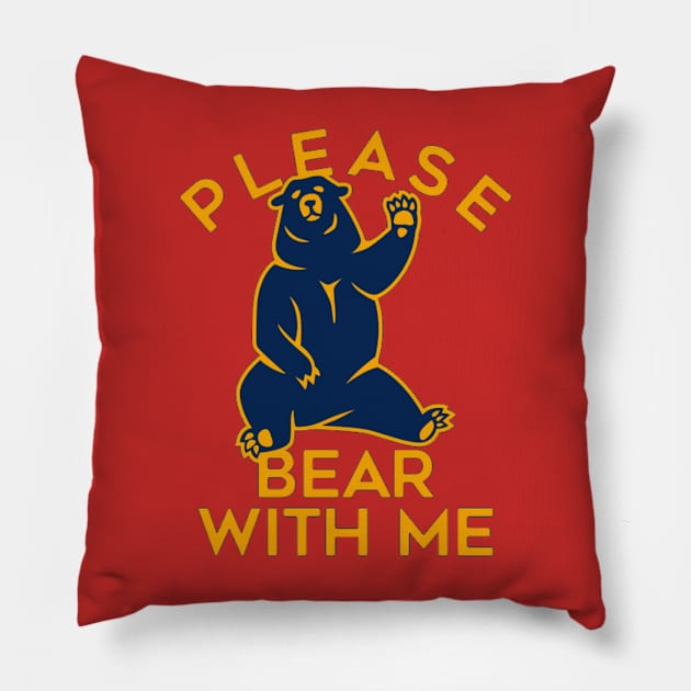 Please  Bear with me Pillow by joshsmith