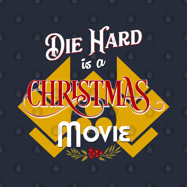 Die Hard IS a Christmas Movie by woodsman