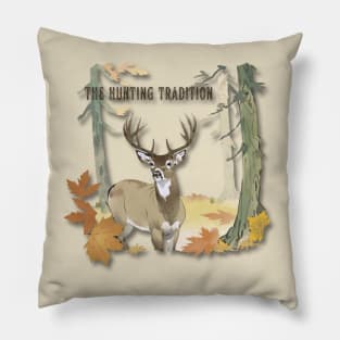 The Hunting Tradition - Deer with shadow Pillow