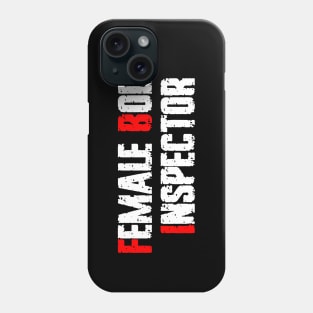 Female Body Inspector Phone Case