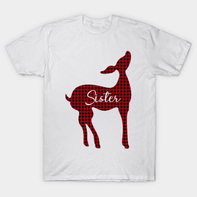 Sister Deer Plaid Christmas Shirts Christmas Family Shirts