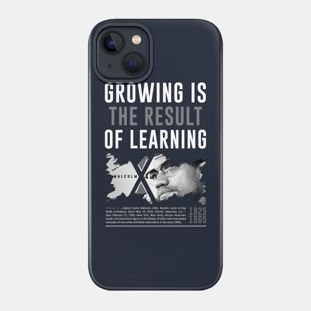 African American Quote - Malcolm X Day - Phone Case