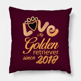 Love my Golden Retriever since 2018 Pillow