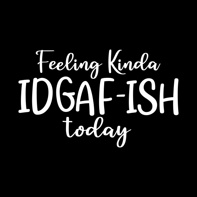 Feeling kinda idgafish today by colorbyte