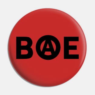 BAE - Beyond All Establishments Pin