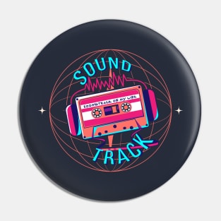 Soundtrack of My Life Pin