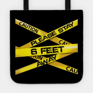 caution 6 feet away Tote