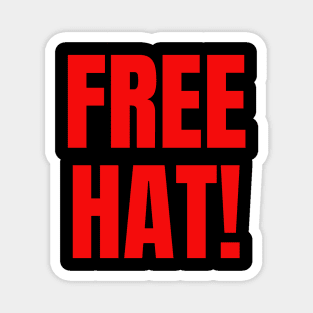 Free Hat! Magnet