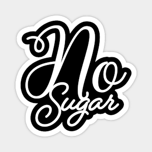 No Sugar Typography Magnet