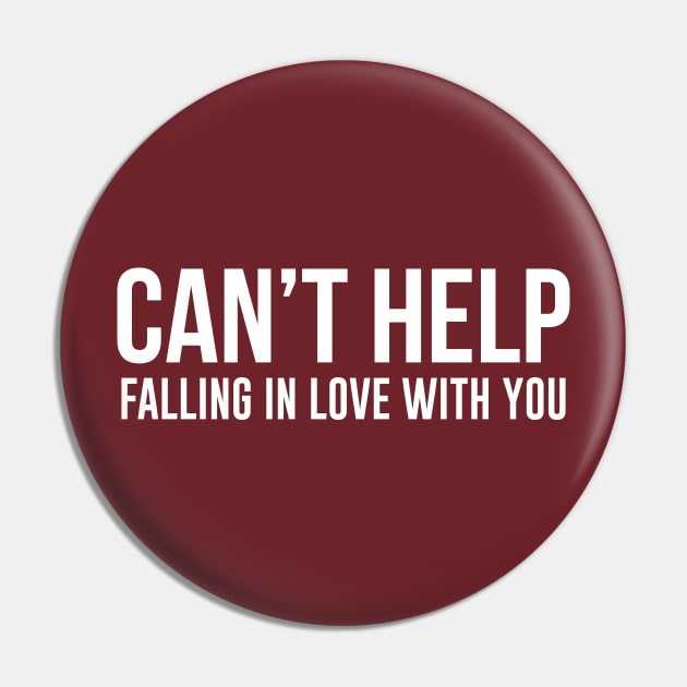 Can't Help Falling In Love With You Pin by TheArtism