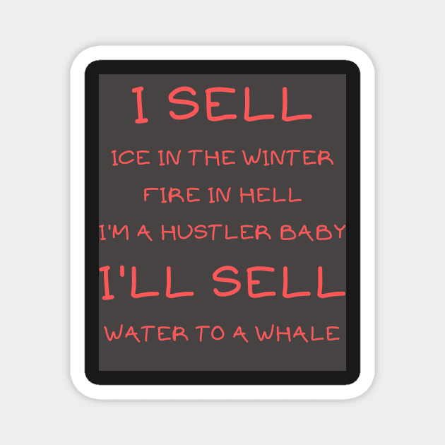 I sell ice in the winter Magnet by IOANNISSKEVAS