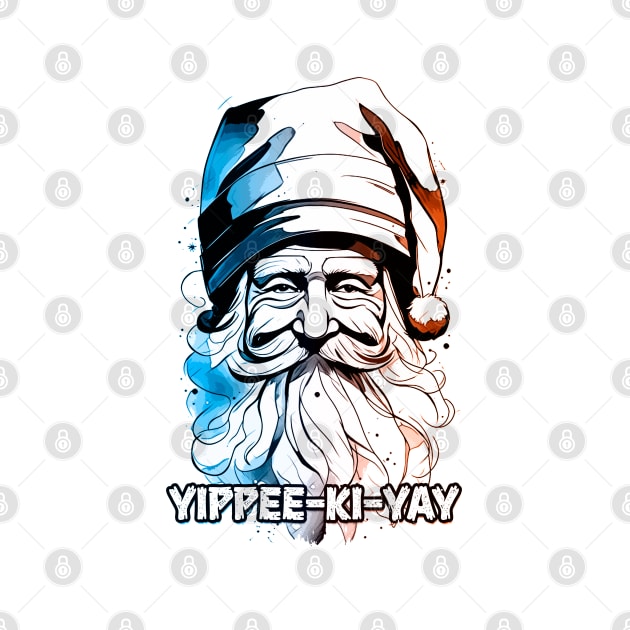 Yippee Ki Yay Funny Xmas Quotes Pop Culture Santa Claus Illustration by Naumovski