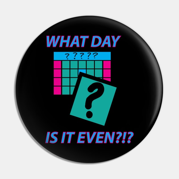 What Day is it even? Pin by Sassifrassically's  'Swasome Shop