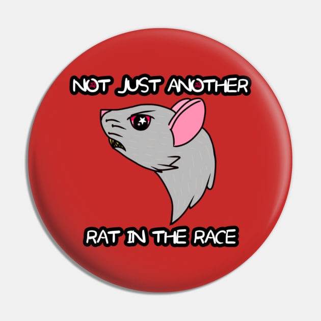 Not Just Another Rat In The Race (Full Color Version) Pin by Rad Rat Studios