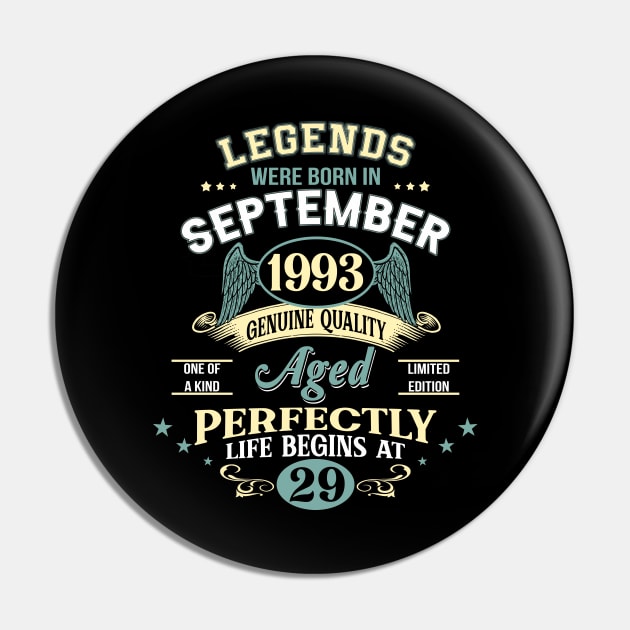 29th Birthday Decoration Legends Were Born In September 1993 29 years old Pin by gussiemc