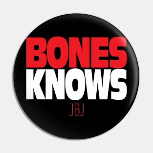 Bones Knows Pin