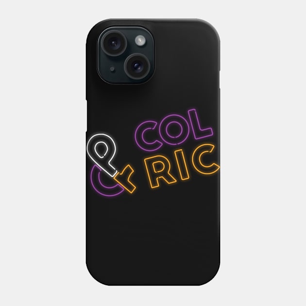 Col&Ric Neon Phone Case by COLeRIC