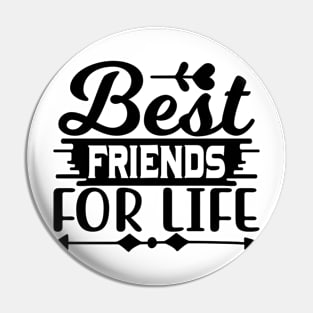 Best friends for life Pin