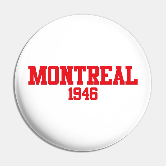 Montreal 1946 Pin by GloopTrekker