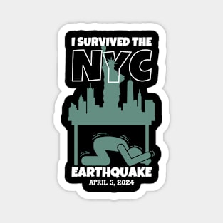 I Survived The NYC Earthquake Magnet