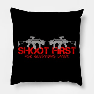 Shoot First Pillow