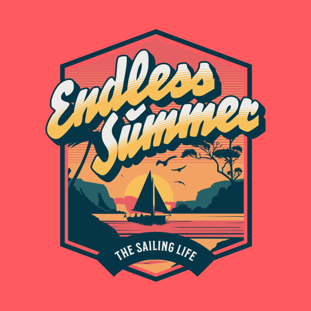 Endless Summer The Sailing Life by ZombieTeesEtc