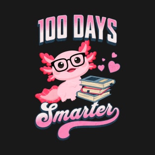 Kawaii Axolotl "100 Days Smarter" T-Shirt