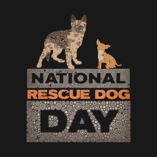 NATIONAL RESCUE DOG DAY T-Shirt