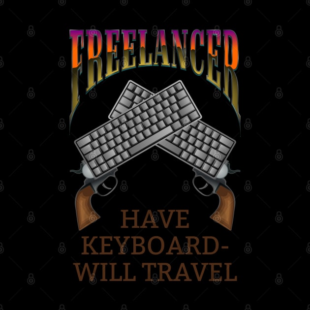 Freelancer - Have Keyboard, Will Travel by PinnacleOfDecadence