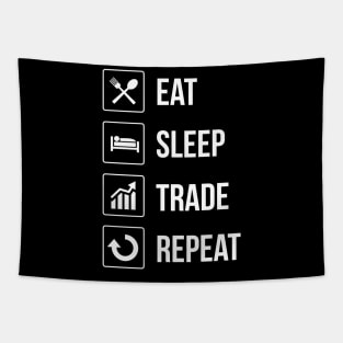 Funny Eat Sleep Trade Repeat Investors Tapestry