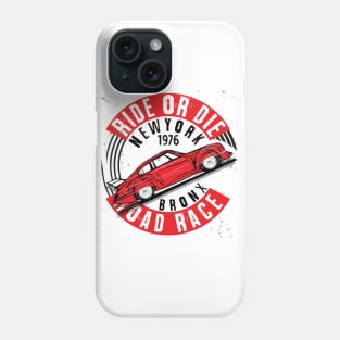 Ride or die Phone Case