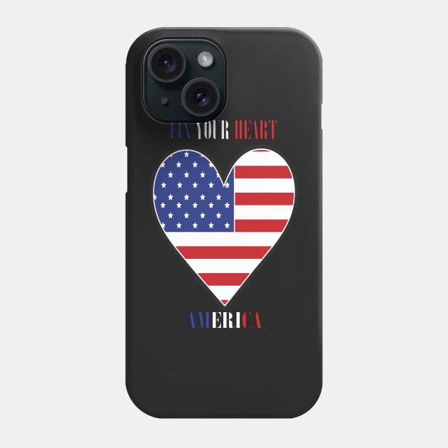 FIX YOUR HEART AMERICA Phone Case by sineyas