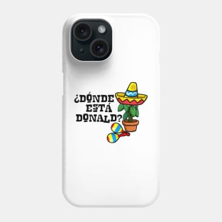 Where's Donald? Phone Case