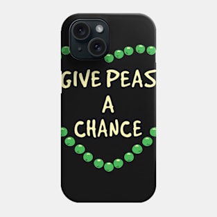 Give peas a chance Phone Case