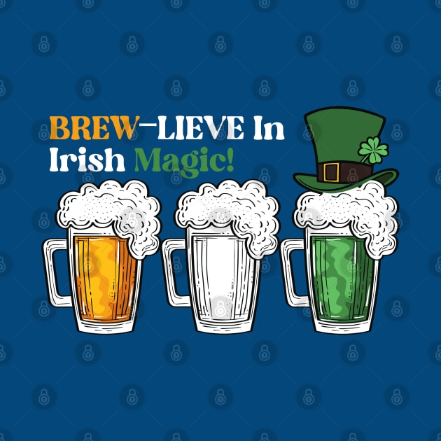 Leprechaun Luck With Every Sip! Brew-lieve In Irish Magic by Eire