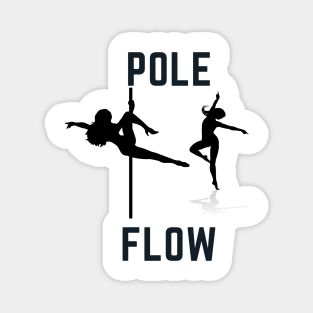 Pole Flow - Pole Dance Design Magnet