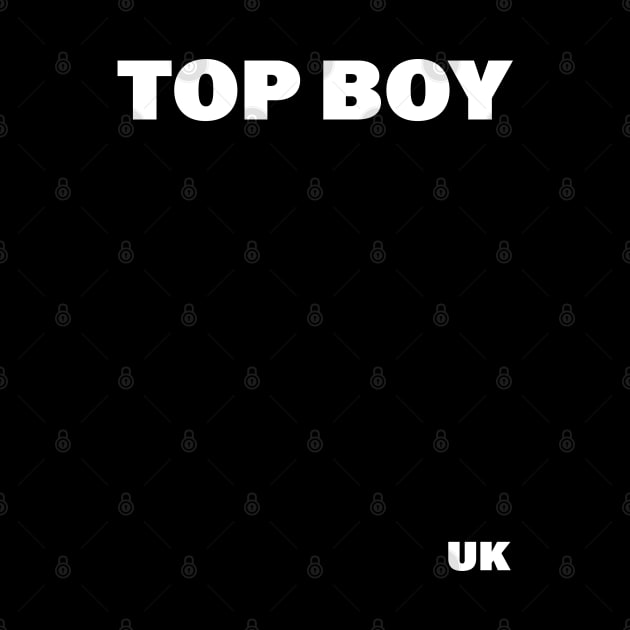 TOP BOY UK by Buff Geeks Art