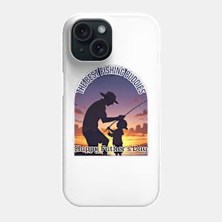 Father's day, The best Fishing Buddies - Happy Father's Day, Father's gifts, Dad's Day gifts, father's day gifts. Phone Case