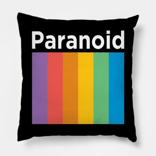 Paranoid Pillow