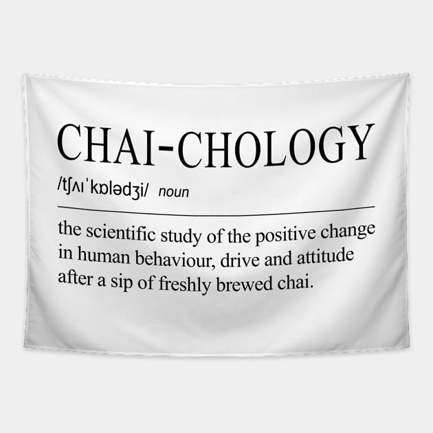 Chai-chology The Science Behind A Great Chai Tea - Black Text Tapestry by 4U2NV-LDN