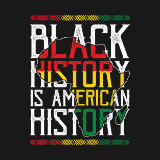 Afrinubi - Black History is American History T-Shirt