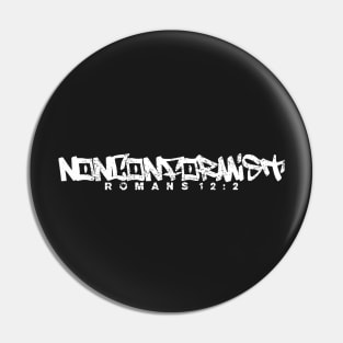 NONCONFORMIST (Romans 12:2) Pin