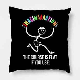 The Course is Flat If You Use Imagination Funny Cross Country Pillow