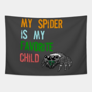 My Spider is my Favorite Child Tapestry