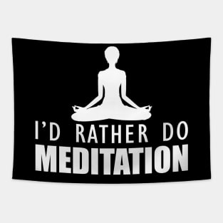 Meditation - I'd rather do meditation b Tapestry